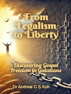cover image of From Legalism to Liberty
